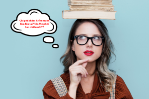 Chi phí khám hiếm muộn ban đầu