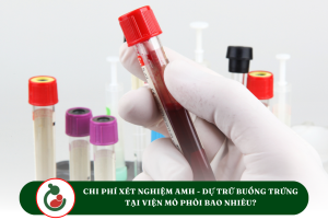 Chi phí xét nghiệm AMH bao nhiêu